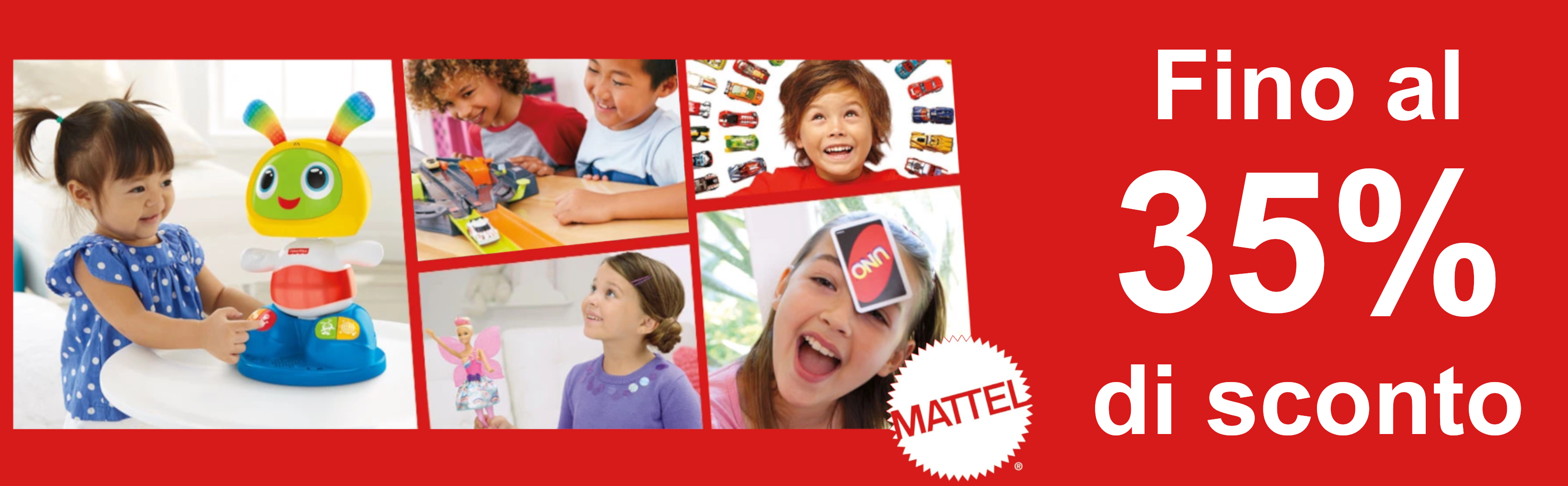 Banner Mattel - Scopri la nostra promozione!